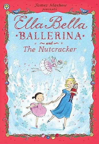 Ella bella ballerina and - and, the